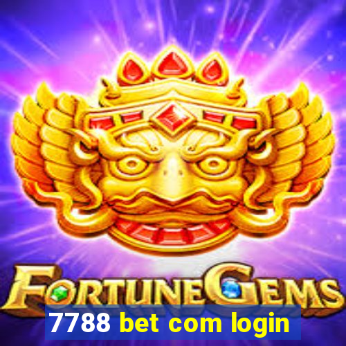 7788 bet com login